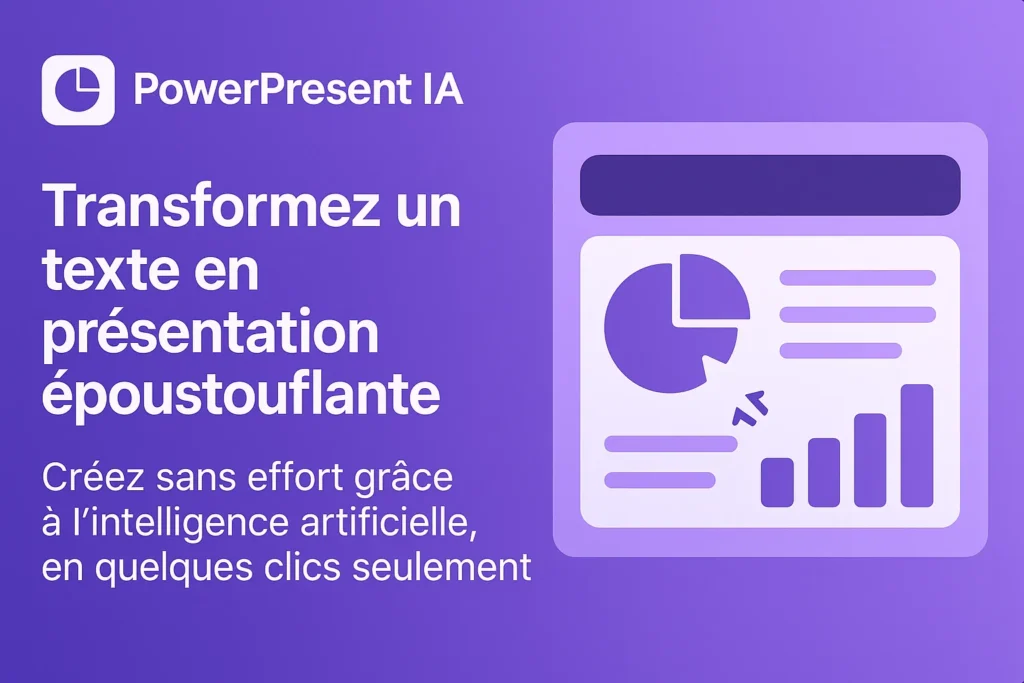 PowerPresent IA transformant un texte en présentation visuelle percutante avec graphiques et infographies claires sur fond violet