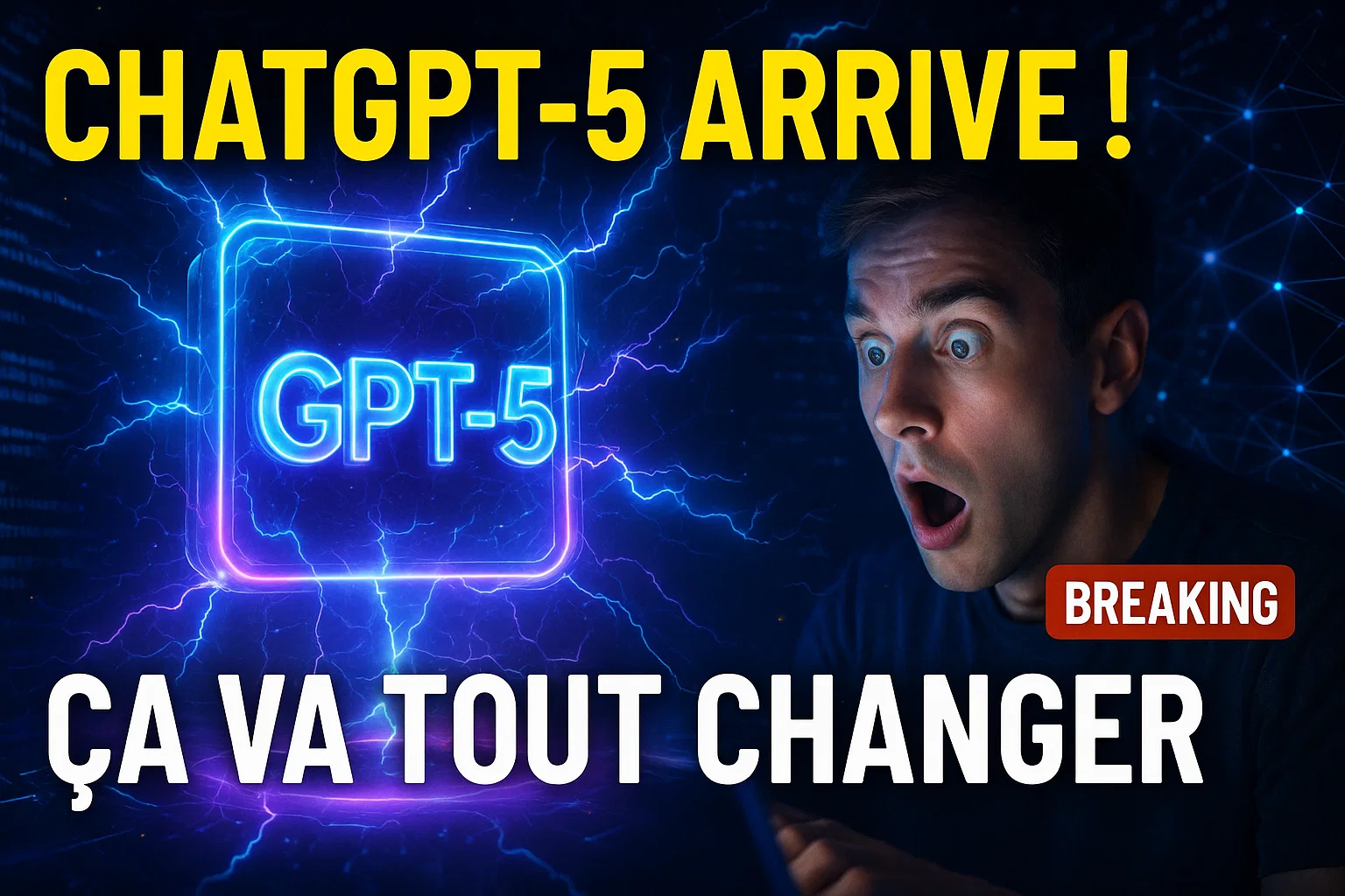 Miniature YouTube ChatGPT-5 avec texte "CHATGPT-5 ARRIVE !" et logo GPT-5 holographique sur fond tech futuriste